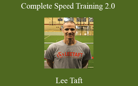 Lee Taft – Complete Speed Training 2.0