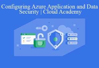 Hallam Webber – Configuring Azure Application and Data Security