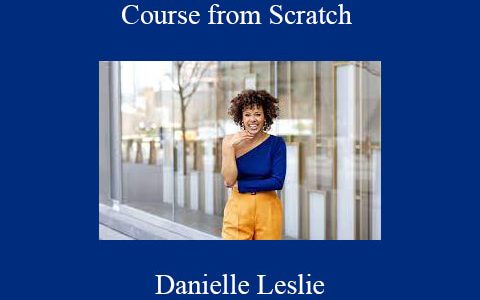 Danielle Leslie – Course from Scratch