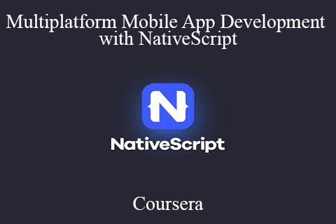 Coursera – Multiplatform Mobile App Development with NativeScript