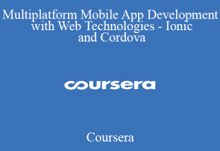 Coursera – Multiplatform Mobile App Development with Web Technologies – Ionic and Cordova