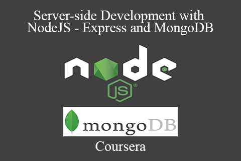 Coursera – Server-side Development with NodeJS – Express and MongoDB