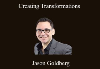 Jason Goldberg – Creating Transformations