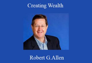 Robert G.Allen – Creating Wealth