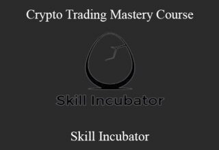 Skill Incubator – Crypto Trading Mastery Course