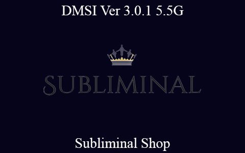 Subliminal Shop – DMSI Ver 3.0.1 5.5G