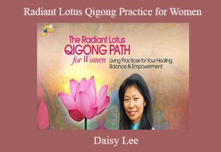 Daisy Lee – Radiant Lotus Qigong Practice for Women