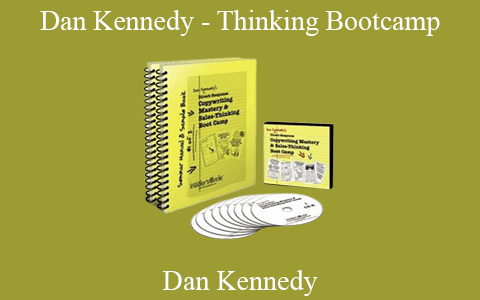 Dan Kennedy – Coppywriting Mastery & Sales Thinking Bootcamp