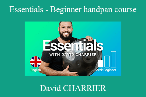 David CHARRIER – Essentials – Beginner handpan course