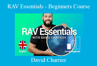 David Charrier – RAV Essentials – Beginners Course