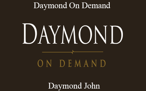 Daymond John – Daymond On Demand