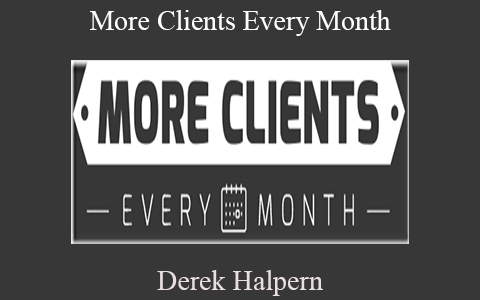 Derek Halpern – More Clients Every Month