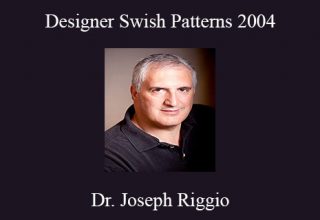 Dr. Joseph Riggio – Designer Swish Patterns 2004