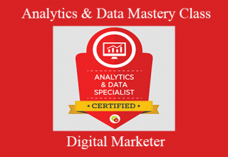 Digital Marketer – Analytics & Data Mastery