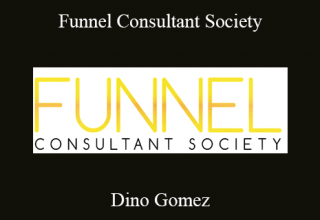 Dino Gomez – Funnel Consultant Society