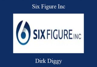 Dirk Diggy – Six Figure Inc