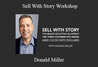 Donald Miller – Sell With Story Workshop