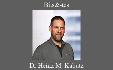 Dr Heinz M. Kabutz – Bits&-tes