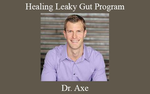 Dr. Axe – Healing Leaky Gut Program