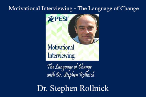 Dr. Stephen Rollnick – Motivational Interviewing – The Language of Change