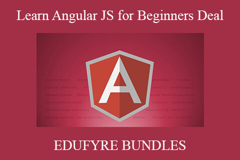 EDUFYRE BUNDLES – Learn Angular JS for Beginners Deal