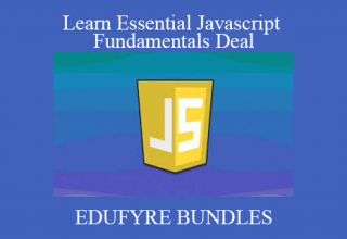 EDUFYRE BUNDLES – Learn Essential Javascript Fundamentals Deal