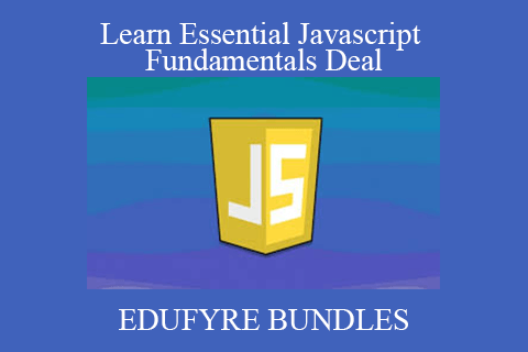 EDUFYRE BUNDLES – Learn Essential Javascript Fundamentals Deal