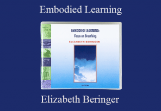 Elizabeth Beringer – Embodied Learning