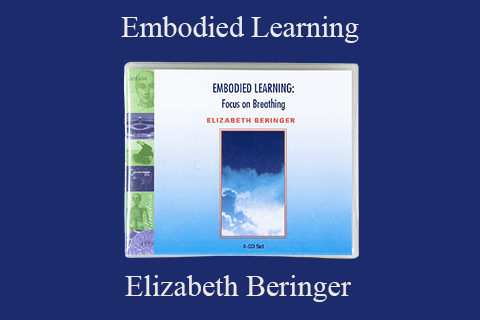 Elizabeth Beringer – Embodied Learning