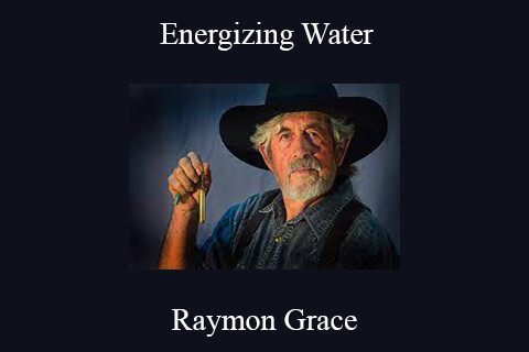 Raymon Grace – Energizing Water