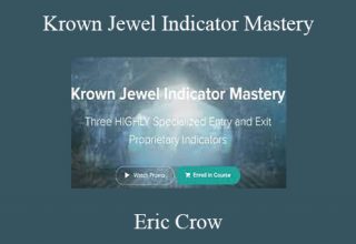 Eric Crow – Krown Jewel Indicator Mastery