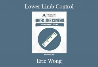 Eric Wong – Lower Limb Control