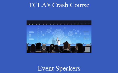 Event Speakers – TCLA’s Crash Course