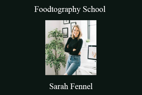 Sarah Fennel – Foodtography School