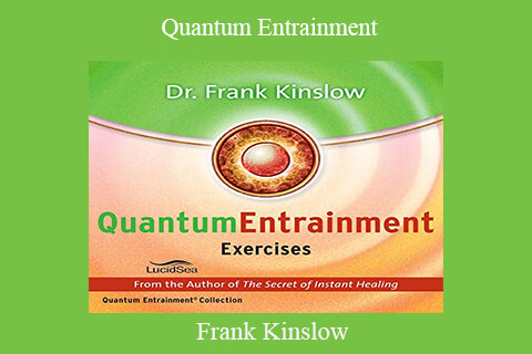 Frank Kinslow – Quantum Entrainment