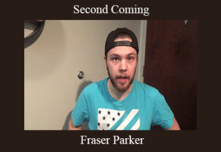 Fraser Parker – Second Coming