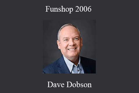 Dave Dobson – Funshop 2006