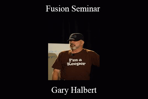 Gary Halbert – Fusion Seminar