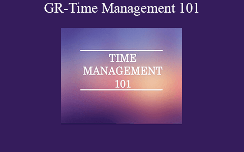 Alafea Reynolds – GR-Time Management 101