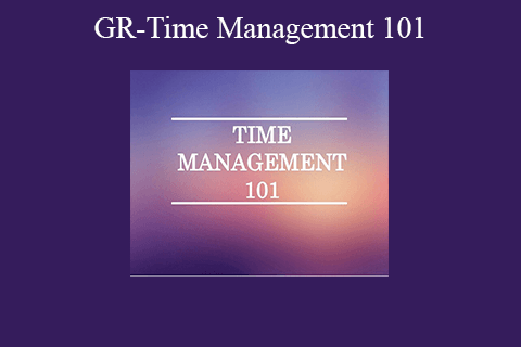 Alafea Reynolds – GR-Time Management 101