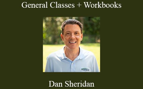 Dan Sheridan – General Classes + Workbooks