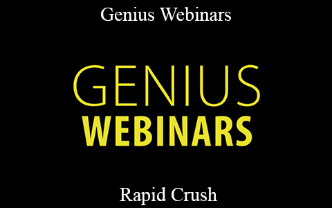 Genius Webinars – Rapid Crush