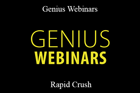 Genius Webinars – Rapid Crush