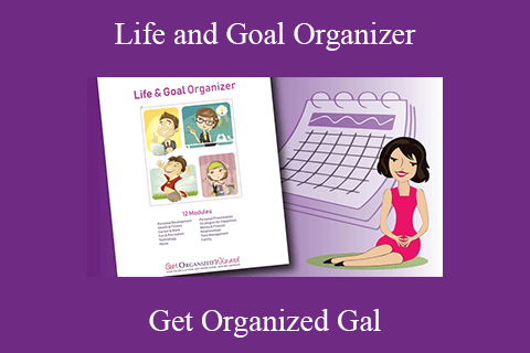 Get Organized Gal – Life and Goal Organizer