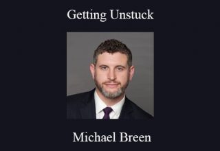 Michael Breen – Getting Unstuck