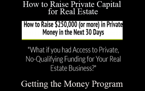 Matt Faircloth – Getting the Money Program: How to Raise Private Capital for Real Estate