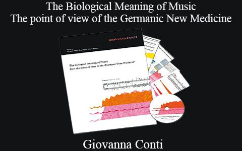 Giovanna Conti – The Biological Meaning of Music – the point of view of the Germanic New Medicine