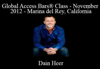 Dain Heer – Global Access Bars® Class – November 2012 – Marina del Rey, California