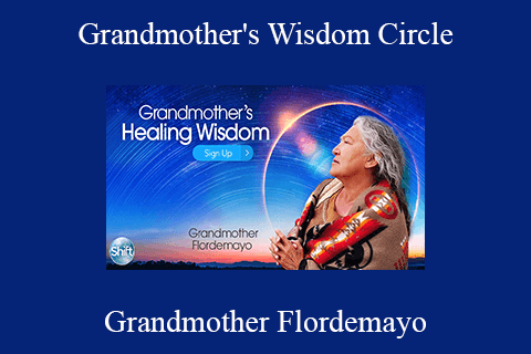 Grandmother Flordemayo – Grandmother’s Wisdom Circle