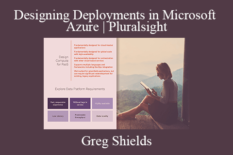 Greg Shields – Designing Deployments in Microsoft Azure | Pluralsight